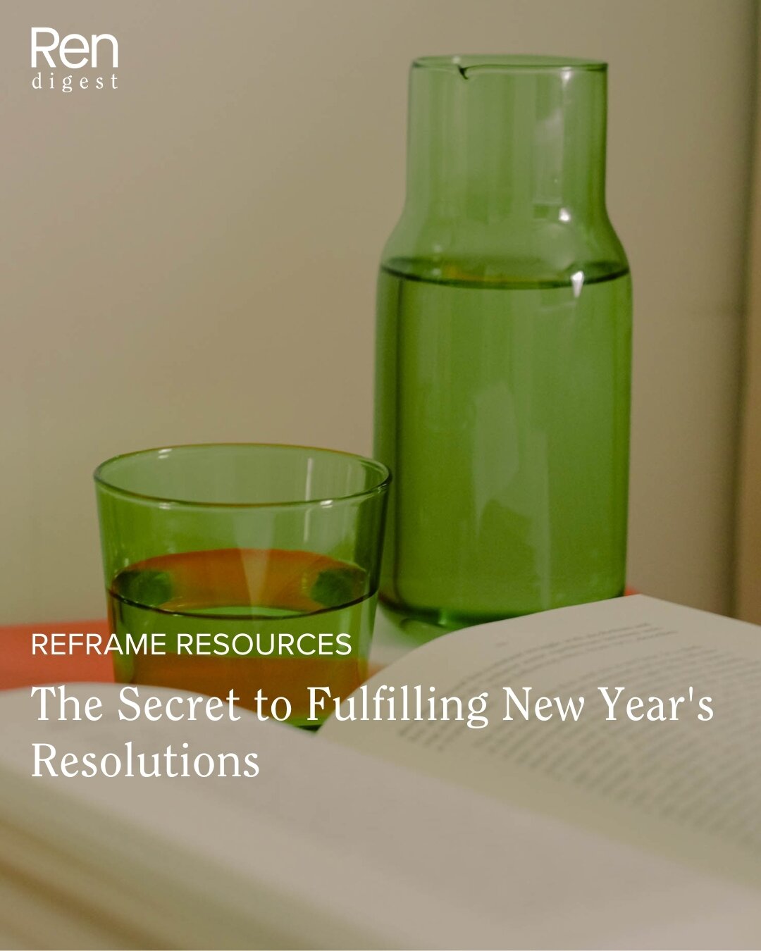 We&rsquo;re about two weeks into the month of February, and if the &lsquo;high&rsquo; of the new year has started to fade for you, you&rsquo;re not alone.

This week&rsquo;s Ren Digest article dives into the secret to fulfilling goals (not just setti