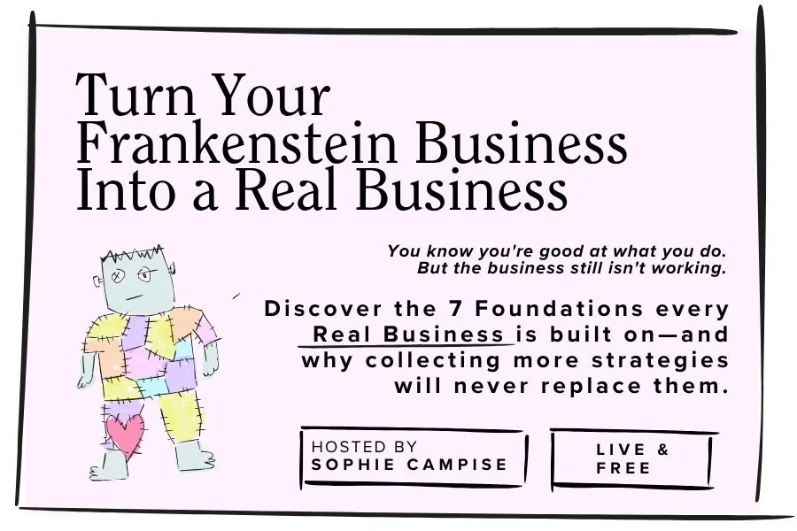 Turn Your Frankenstein Business Into a Real Business