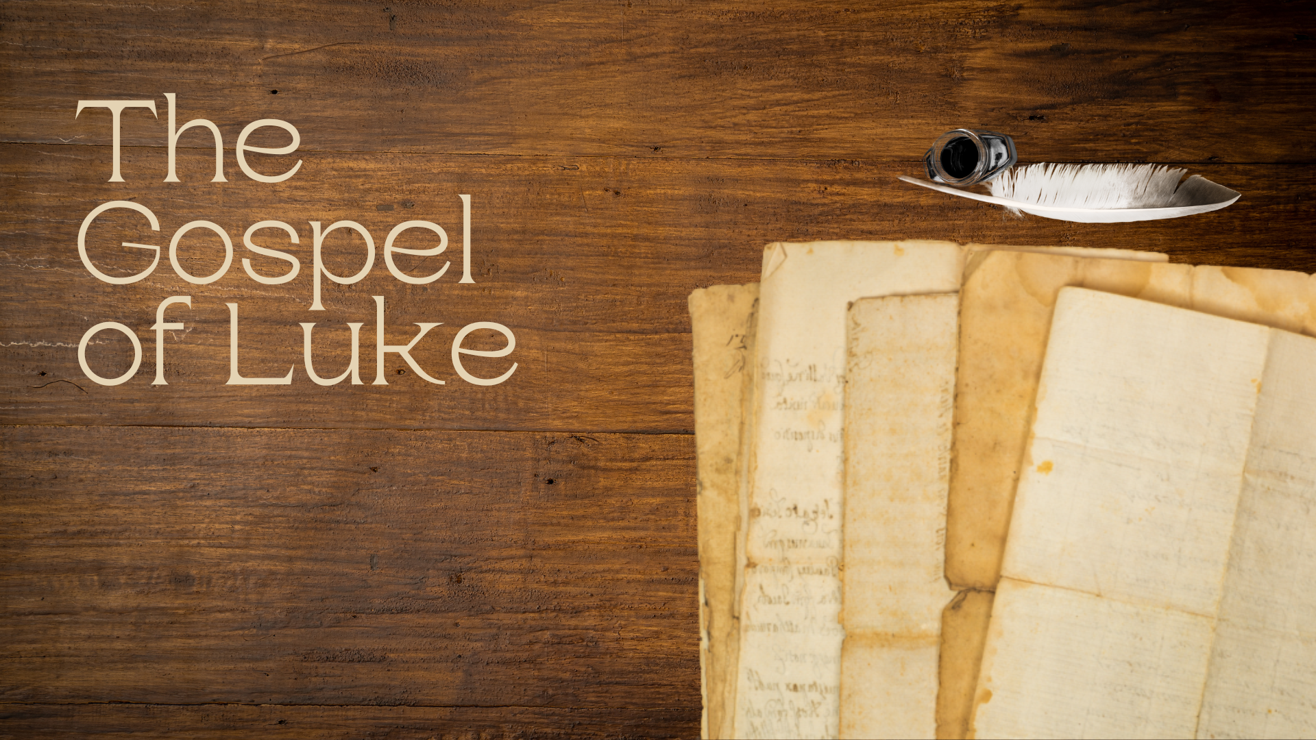 THE GOSPEL OF LUKE