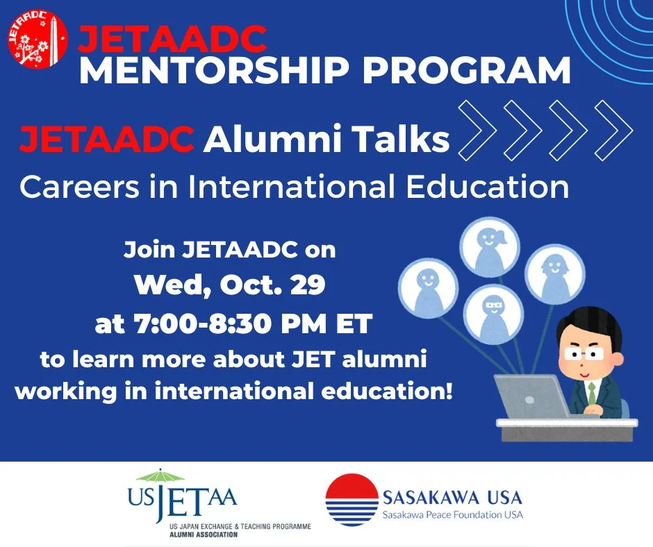 Please join the JET Alumni Association of Washington, DC (@JETAADC) on Wednesday, October 29, from 7:00PM-8:30PM EDT for a virtual JET alumni career panel on careers in international education! The alumni panel will feature:
▪️ Michael Saffle, Out