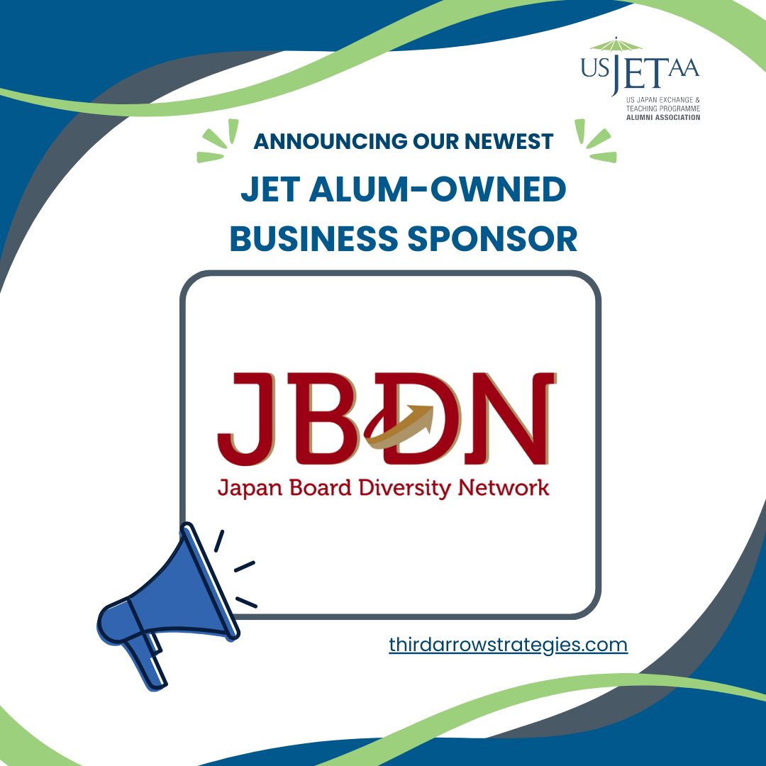 Third Arrow Strategies and the Japan Board Diversity Network is USJETAA’s Newest JET Alum-Owned Business Sponsor