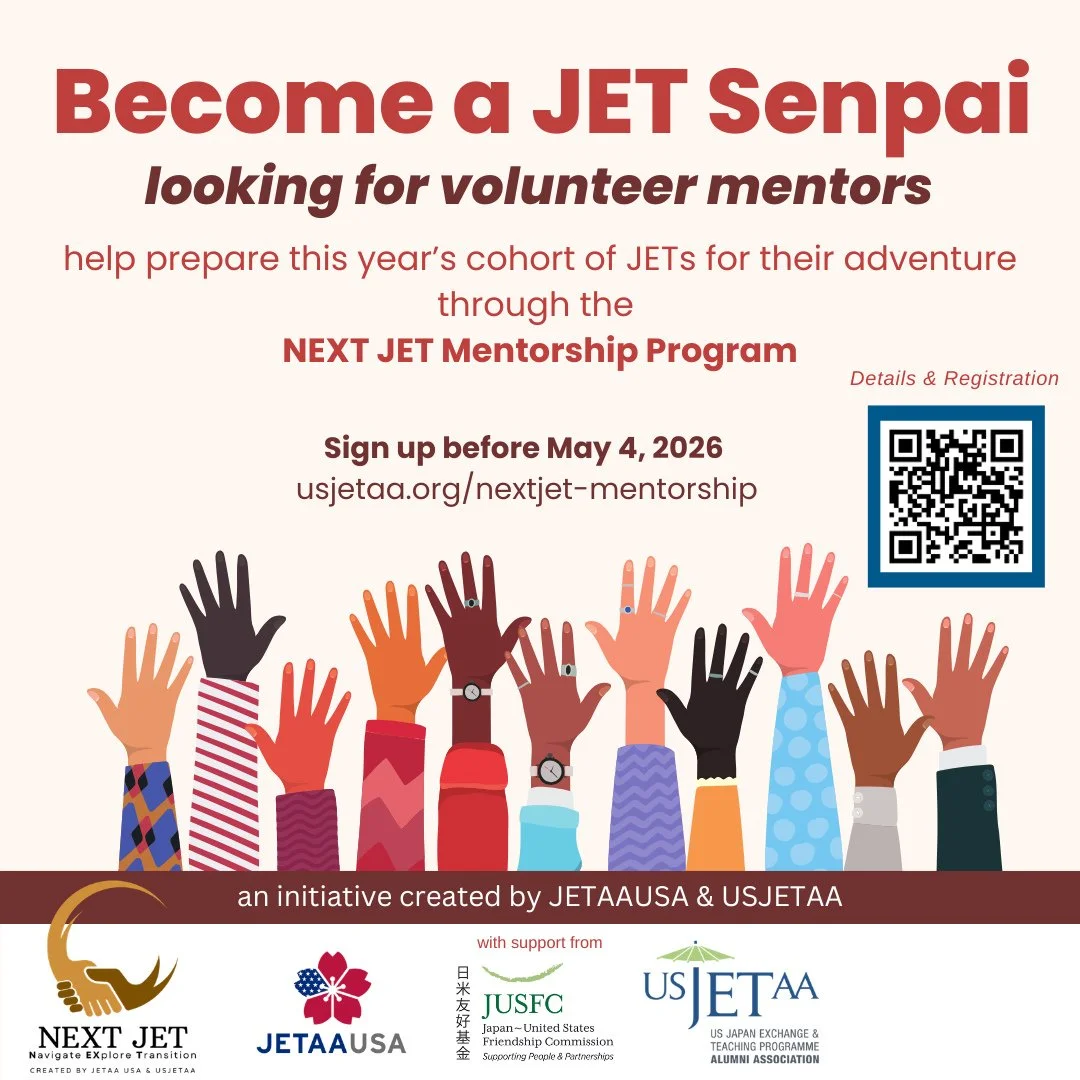 🌟 Become a Senpai for the 2026 NEXT JET Cohort! ⁠
⁠
USJETAA is excited to bring back the NEXT JET Group Mentorship Program for 2026, in partnership with JETAA USA and with support from the Japan-US Friendship Commission. This program connects depart
