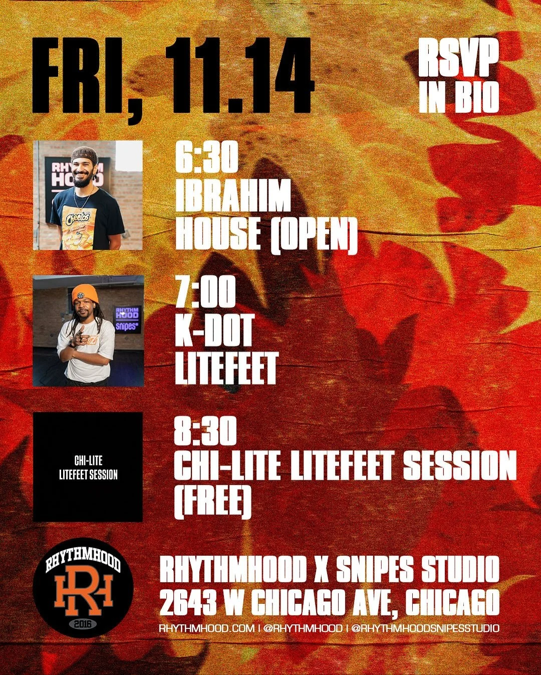 HOUSE (Open) w/ @ibrrraaah 6:30 PM

LITEFEET w/ @_kdotofficial_ 7 PM

INT./ADV. CHOREOGRAPHY w/ @lol_ethannn 8 PM (LINK IN BIO TO REGISTER)

UPDATE: CHI LITE LITE FEET SESSION (CANCELLED)

📍: 2643 W Chicago Ave, Chicago, IL 60622 (2nd Floor, Above R