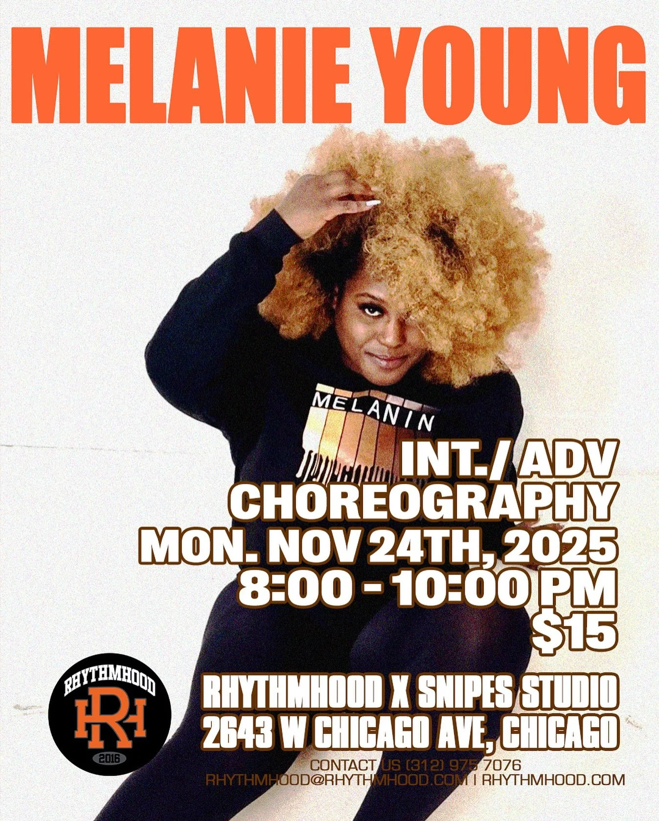 INT./ADV. CHOREO: MAJORETTE &amp; HIP HOP w/ Melanie Young
MONDAY, NOV. 23, 2025
8 PM - 10 PM | $15
@yungdagoddess @rhythmhoodsnipesstudio 

📍: 2643 W Chicago Ave, Chicago, IL 60622 (2nd Floor, Above REPS gym)

Pre-Register at rhythmhood.com under t