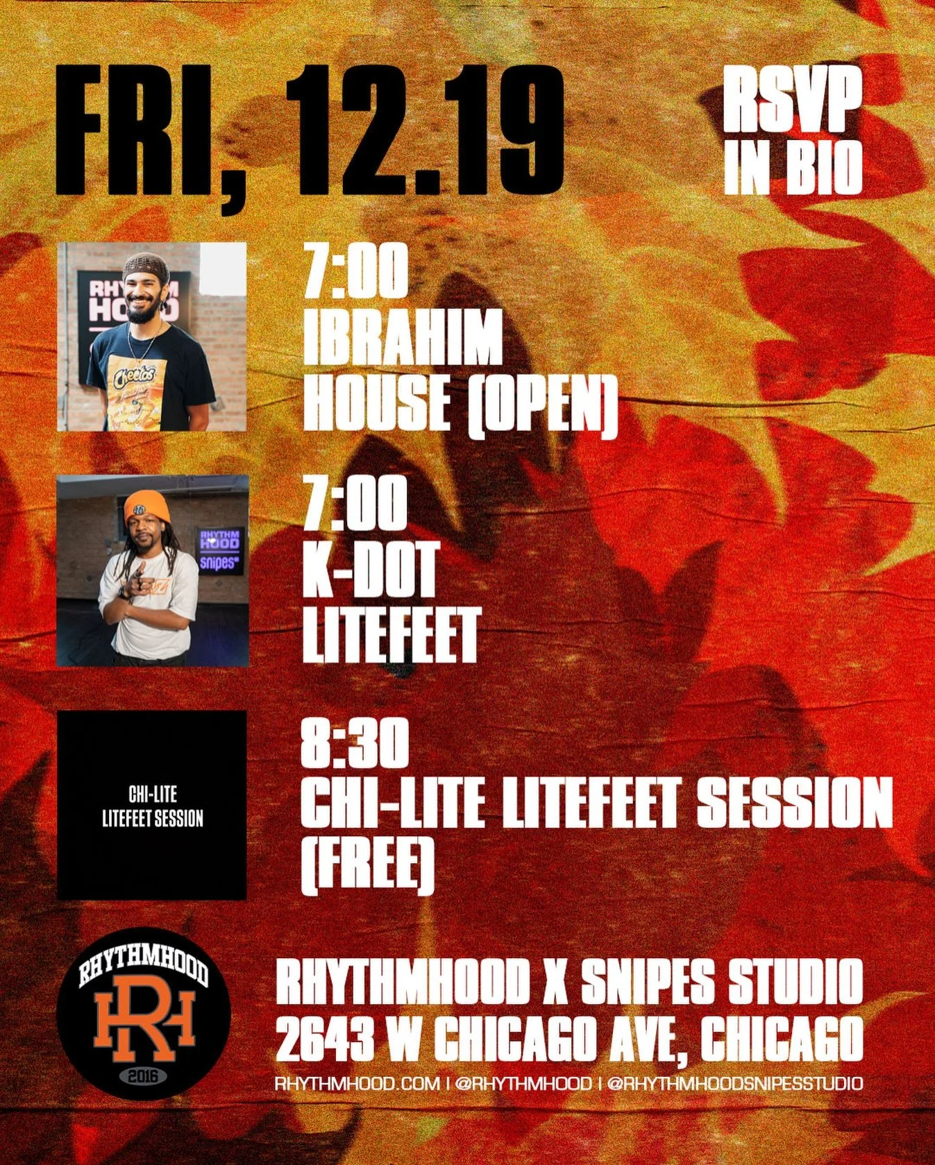 HOUSE (Open) w/ @ibrrraaah 7 PM

LITEFEET w/ @_kdotofficial_ 7 PM

CHI LITE LITE FEET SESSION 8:30 PM

📍: 2643 W Chicago Ave, Chicago, IL 60622 (2nd Floor, Above REPS gym)

Register at rhythmhood.com LINK IN BIO or In Person
&mdash;&mdash;&mdash;
&b