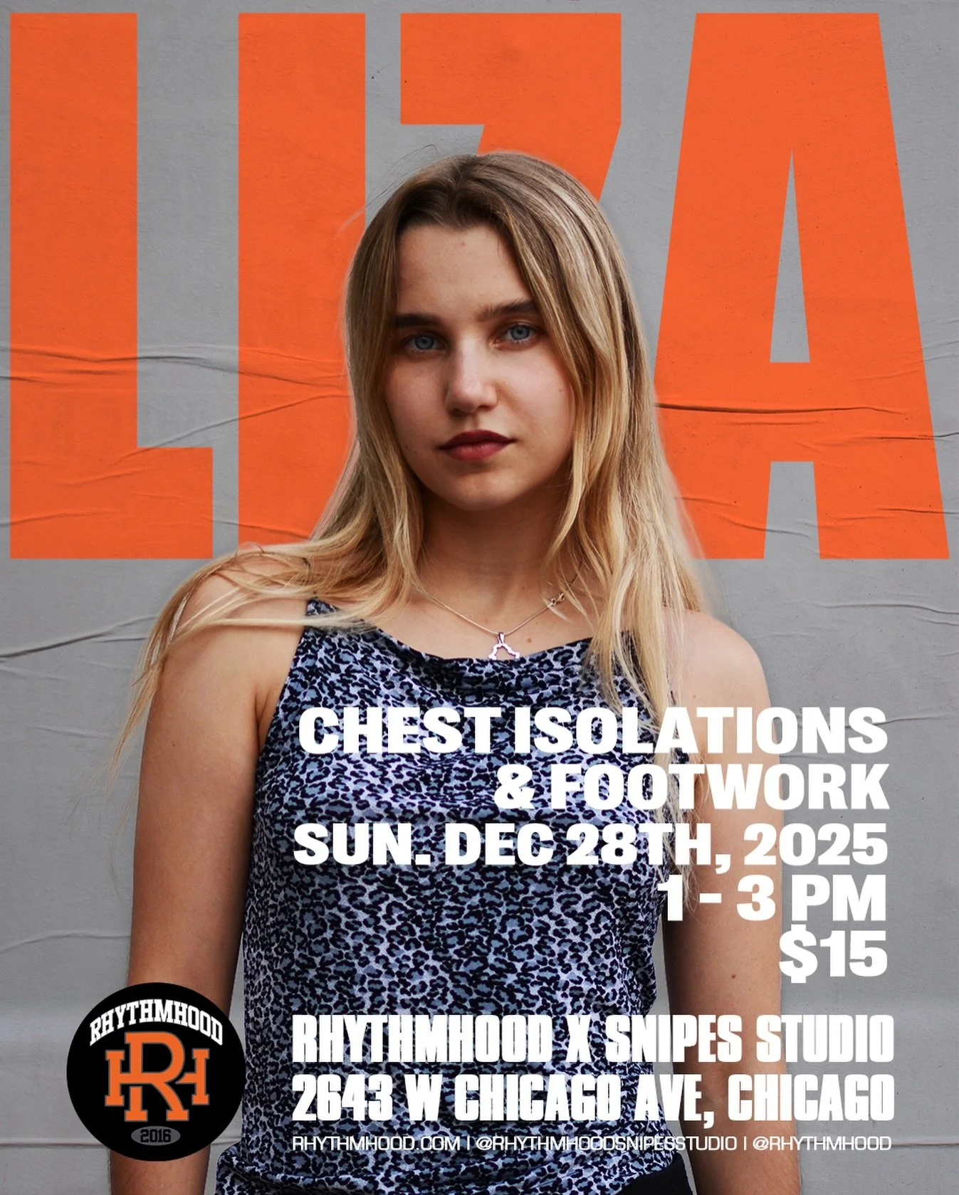 CHEST ISOLATIONS &amp; FOOTWORK w/ Liza
SUNDAY, DEC. 28, 2025
1 PM - 3 PM | $15
@liza_edinorozhek @rhythmhoodsnipesstudio 

📍: 2643 W Chicago Ave, Chicago, IL 60622 (2nd Floor, Above REPS gym)

Pre-Register at rhythmhood.com under the &ldquo;Events&