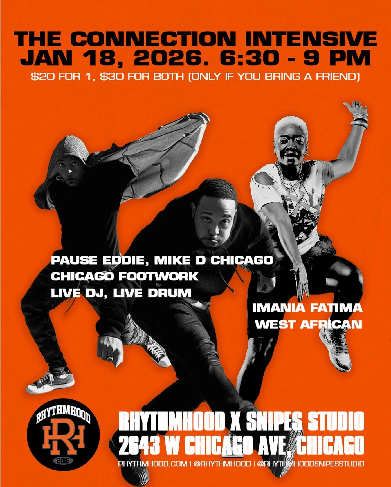 THE CONNECTION INTENSIVE ⚡️
SUNDAY, JAN. 18TH, 2026
6:30 PM - 9:00 PM
@pausegonkill @mikedchicago @imaniafatima @creationglobal @rhythmhoodsnipesstudio 

WEST AFRICAN w/ IMANIA FATIMA 🔥
CHICAGO FOOTWORK w/ PAUSE EDDIE &amp; MIKE D 🔥

LIVE DRUMMER &