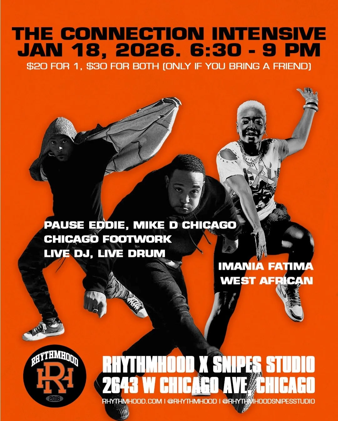 THE CONNECTION INTENSIVE ⚡️
TOMORROW | SUNDAY, JAN. 18TH, 2026
6:30 PM - 9:00 PM
@pausegonkill @mikedchicago @imaniafatima @creationglobal @rhythmhoodsnipesstudio 

WEST AFRICAN w/ IMANIA FATIMA 🔥
CHICAGO FOOTWORK w/ PAUSE EDDIE &amp; MIKE D 🔥

LIV