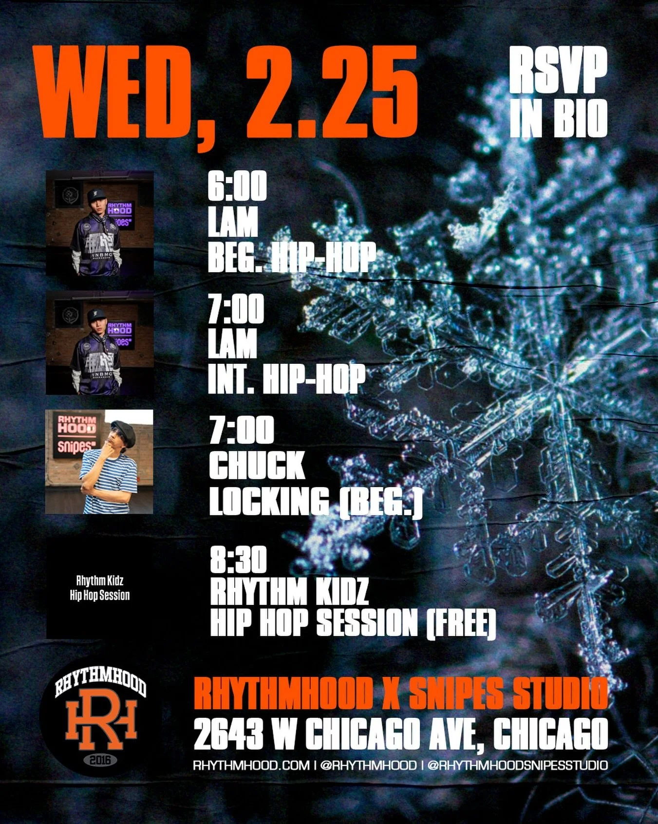 HIP HOP (Beg.) w/ @lam_sedechu.rk 6 PM

HIP HOP FREESTYLE (Int.) w/ @lam_sedechu.rk 7 PM

LOCKING (Beg.) w/ @poppinchuck1 7 PM

RK HIP HOP SESSION 8:30PM

📍: 2643 W Chicago Ave, Chicago, IL 60622 (2nd Floor, Above REPS gym)

Register at rhythmhood.c