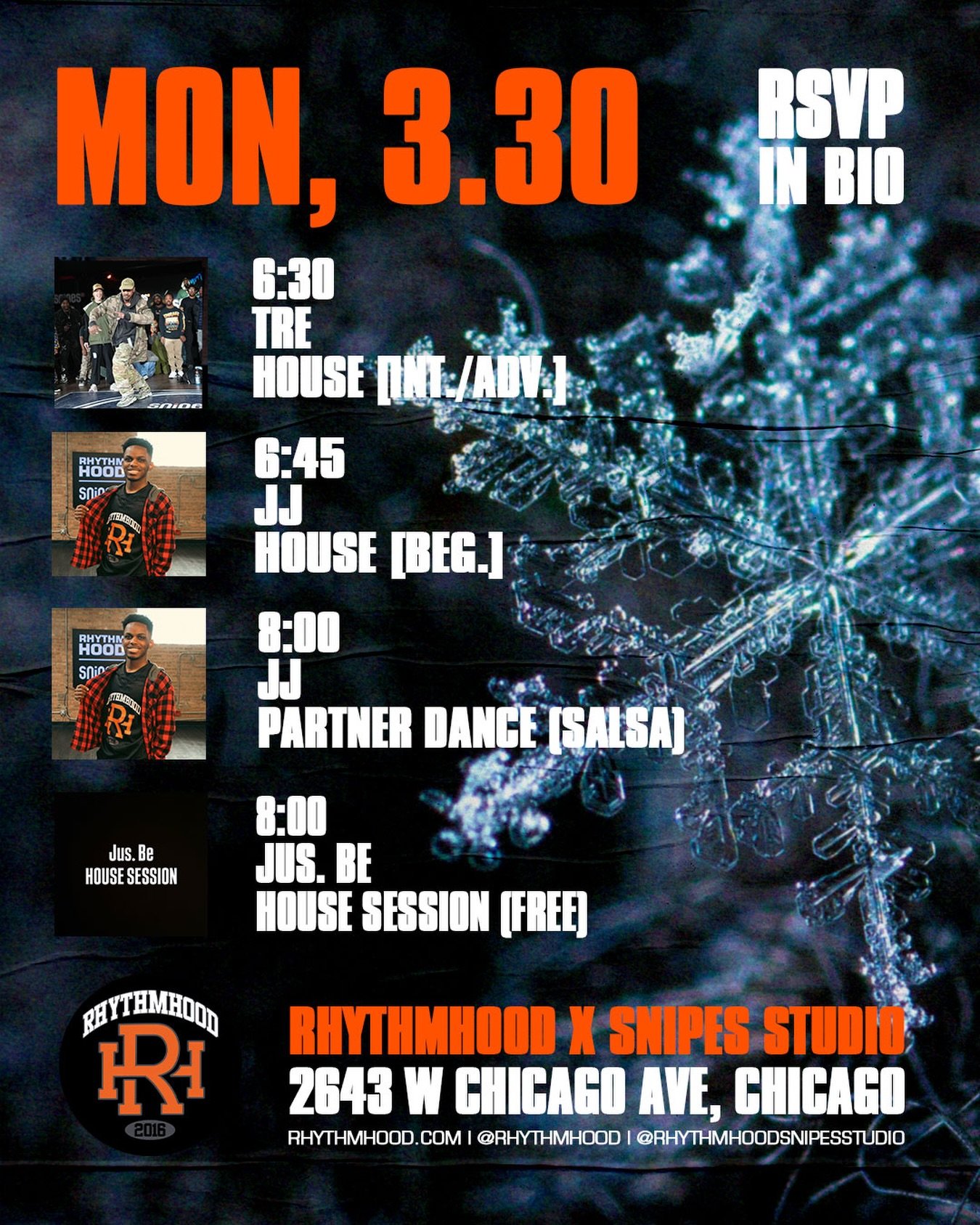 HOUSE (Int./Adv.) w/ @tre_daniels_ 6:30 PM

HOUSE (Beg.) w/ @jay_a1 6:45 PM
(WEEK 1 OF BEGINNER PROGRAM)

PARTNER DANCE w/ @jay_a1 8 PM

JUS BE. HOUSE SESSION @jus.be.house 8 PM

📍: 2643 W Chicago Ave, Chicago, IL 60622 (2nd Floor, Above REPS gym)

