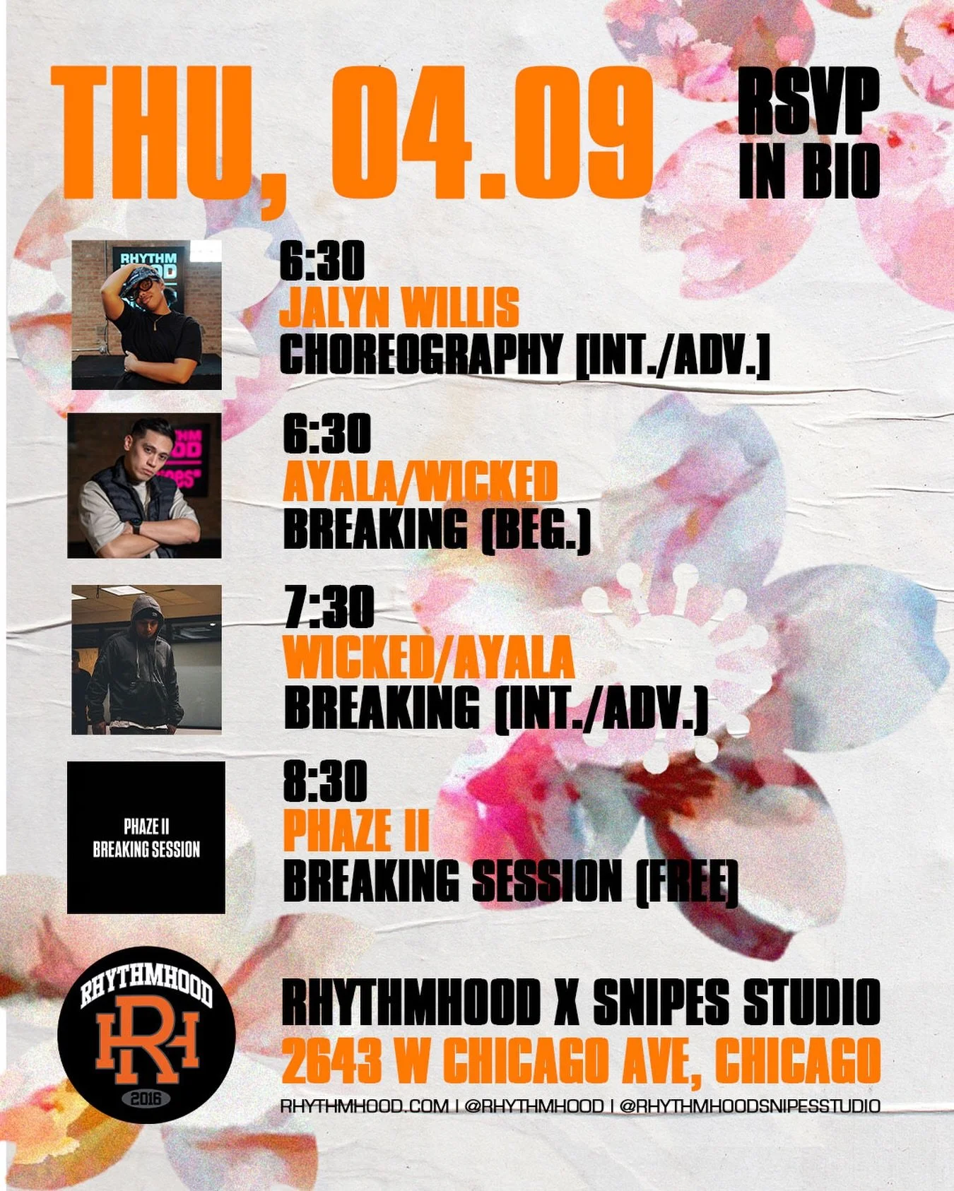 INT./ADV. CHOREO w/ @jalyn_j4 6:30 PM

BREAKING (Beg.) w/ @ayalaphaze2 @bboywicked 6:30 PM

BREAKING (Int./Adv) w/ @bboywicked @ayalaphaze2 7:30 PM 

PHAZE II BREAKING SESSION 8:30 PM

📍: 2643 W Chicago Ave, Chicago, IL 60622 (2nd Floor, Above REPS 