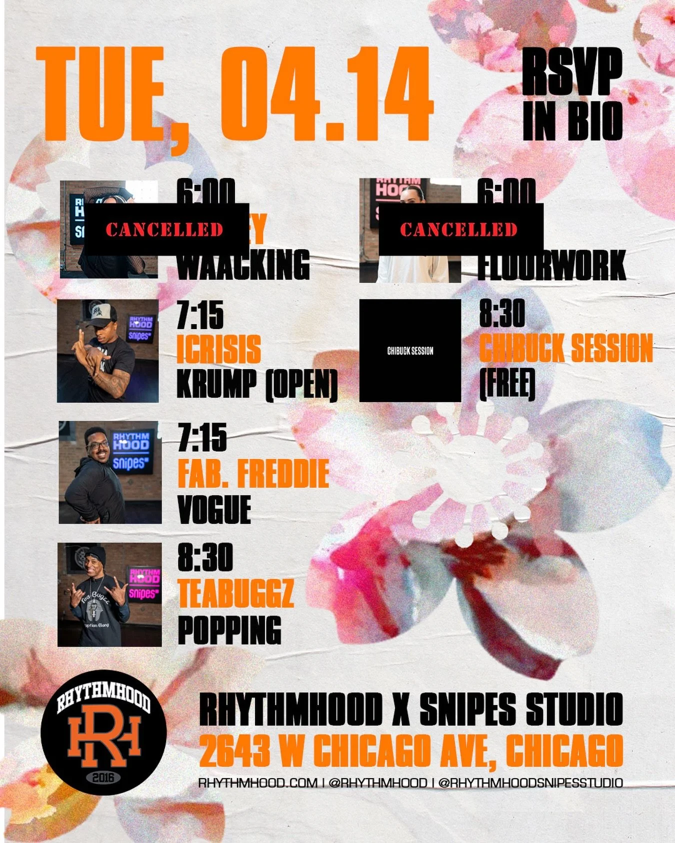 WAACKING (CANCELLED)

FLOORWORK (CANCELLED)

VOGUE w/ @legendary_fabulous_freddie 7:15 PM

KRUMP w/ @dion_is_icrisis 7:15 PM

POPPING w/ @tea_buggz 8:30 PM

CHIBUCK SESSION (CANCELLED)

📍: 2643 W Chicago Ave, Chicago, IL 60622 (2nd Floor, Above REPS