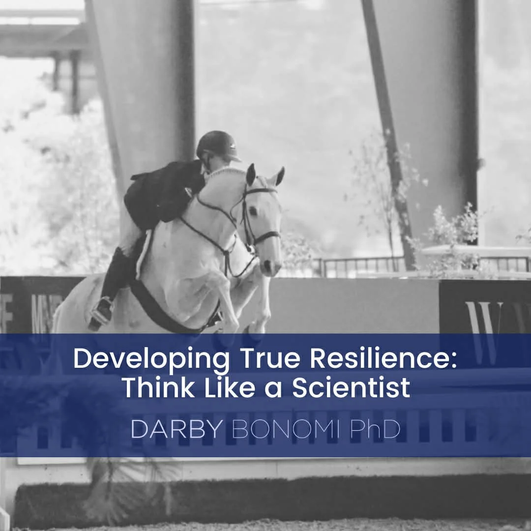 Developing True Resilience: Think Like a Scientist 