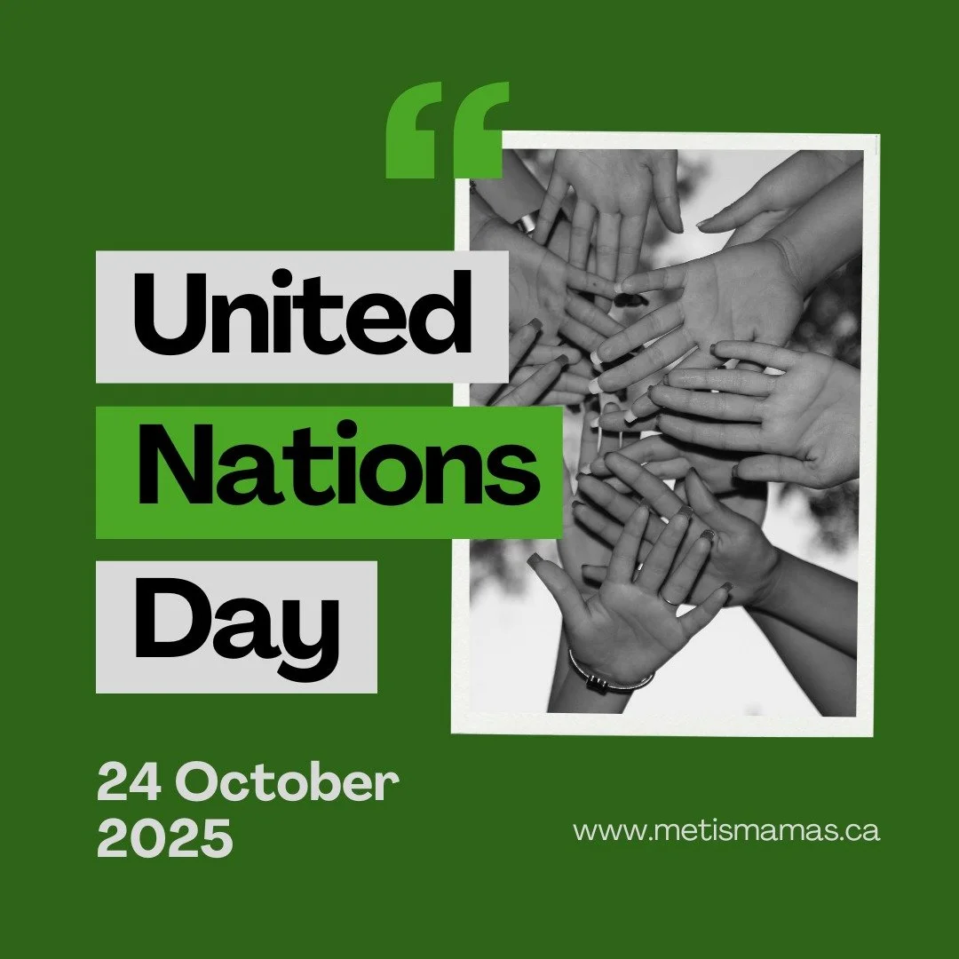 The United Nations Day marks the founding of the United Nations in 1945 with the UN Charter.
This day highlights world peace, cultural diversity, and international diplomacy.

#metis
#metismamas
#indigenous
#indigenouswomen
#abmetisproud
#unitednatio