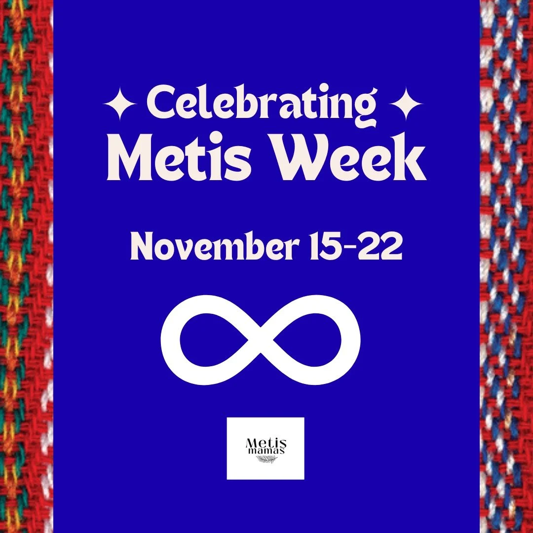 Metis Week Nov 15-22

So many things going on this week in celebration of Metis Week! 

#metis
#metismamas
#indigenous
#indigenouswomen
#abmetisproud