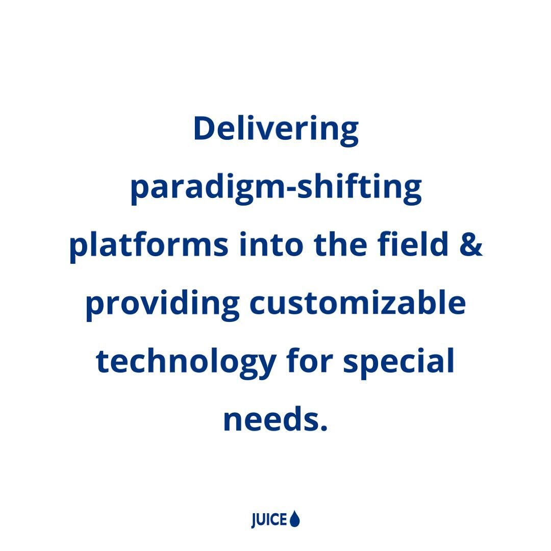 At @juicerobotics, we are delivering paradigm-shifting platforms into the field &amp;
providing customizable technology for special needs. 

We want to help you go deep and get results. Send us a message or check out our website www.juicerobotics.com