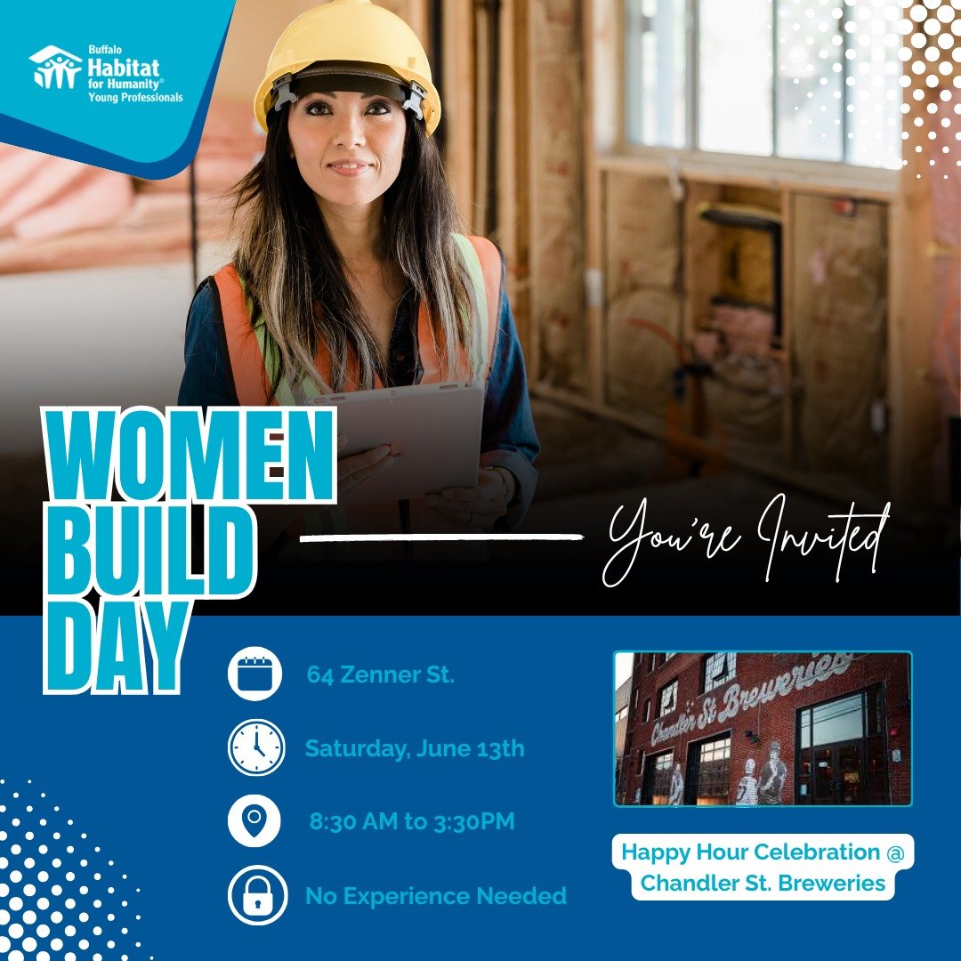 🏡👷&zwj;♀️Women Build Day is almost here!

Join us this June for a day of building, learning, and giving back alongside other amazing women in Buffalo.

Whether you're a first-time volunteer or a seasoned builder, Women Build Day is an opportunity t