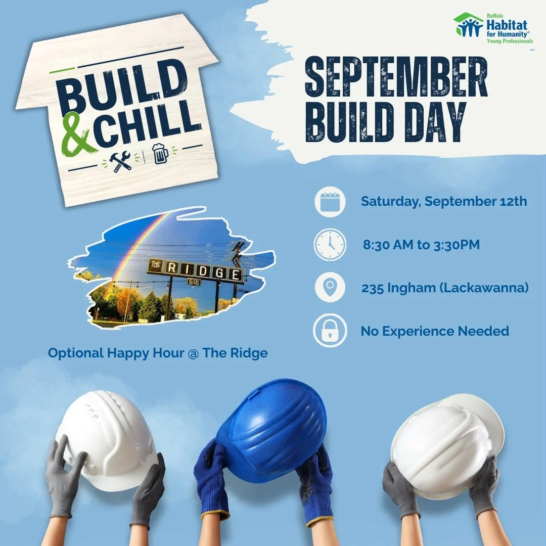 🔨🏠 Spend your Saturday building homes and community with HYP Buffalo at our next Build and Chill!

✨ No experience needed
📅 Saturday, September 12th
⏰ 8:30 AM - 3:30 PM
📍 235 Ingham

We'll provide the tools, training, and breakfast &amp; lunch!

