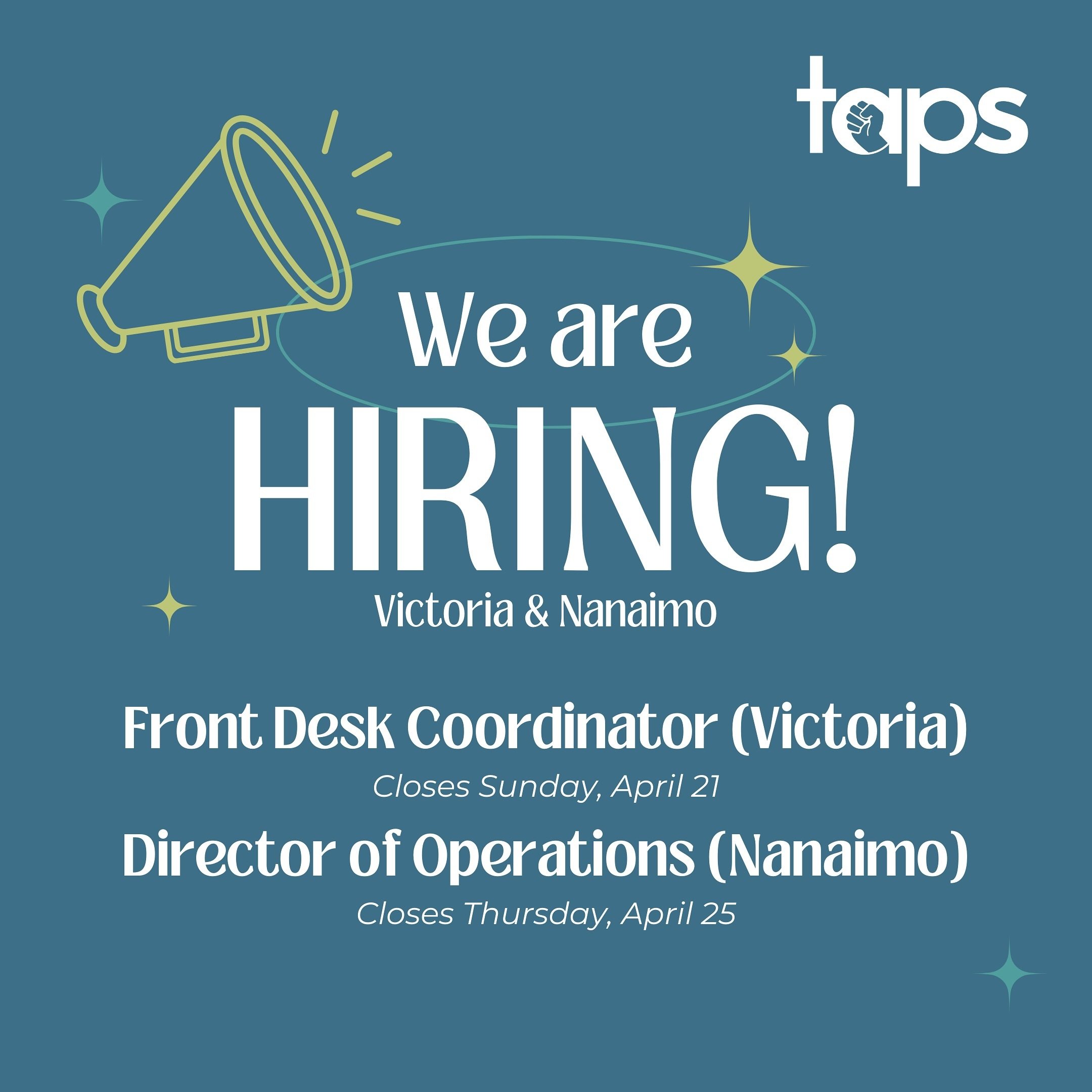 TAPS is hiring in Victoria and Nanaimo! Now seeking a temporary (1 year), full-time Front Desk Coordinator to oversee our team of front desk volunteers and provide administrative support for our busy Victoria office, as well as a permanent, full-time