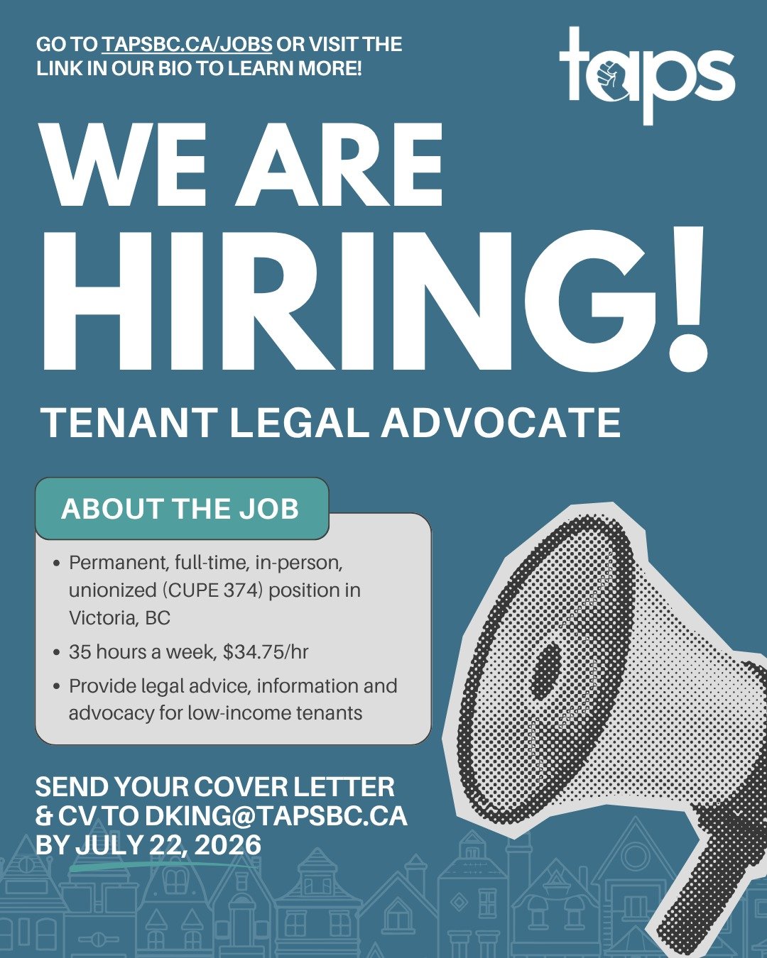 TAPS is hiring a full-time tenant advocate in Victoria! Do you have a non-judgemental attitude and want to make a real difference in your community? Apply by July 22, 2026! 

Visit tapsbc.ca/jobs or go to the link in our bio to learn more, and share 