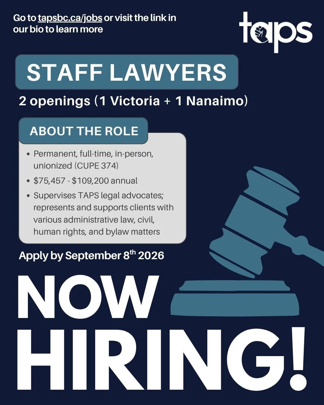 TAPS is hiring two full time lawyers: one in Victoria and one in Nanaimo. Are you passionate about community law and looking to make a meaningful impact through your work? Apply by September 8, 2026!

Visit tapsbc.ca/jobs or go to the link in our bio