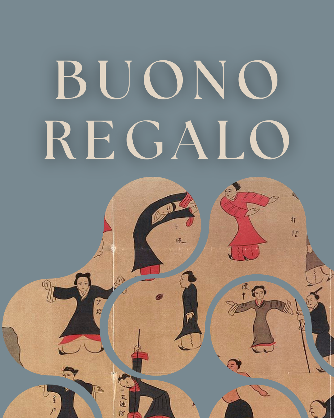 Un'immagine con il testo 'Buon Regalo' sopra e un dipinto tradizionale asiatico di persone che praticano arti marziali o attività tradizionali sullo sfondo. Un buono regalo per trattamenti olisitici