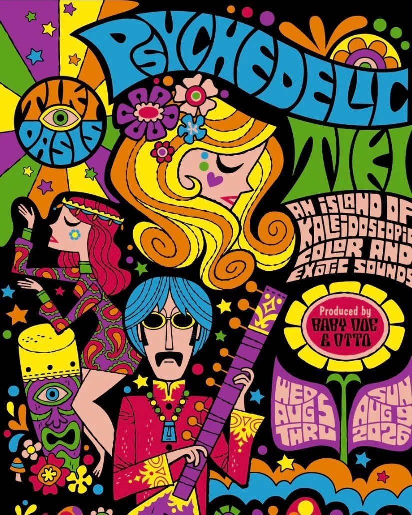 Tiki Oasis 2026 - Tix &amp; Hotel on Sale end of April!
Baby Doe &amp; Otto von Stroheim present
💛🍉💚🍒💙 Psychedelic TiKi 🩷🍏❤️🥑🧡
Wednesday, August 5 - Sunday, August 9, 2026
Climb aboard a magic carpet and set sail on an odyssey through an orb