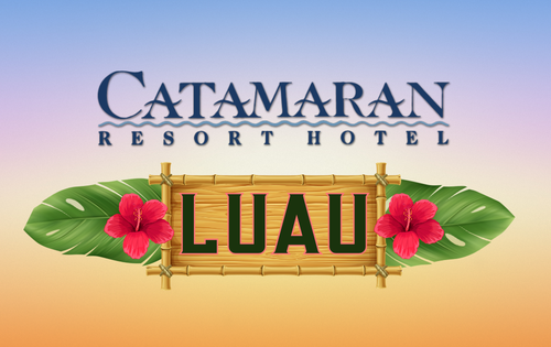 Catamaran Resort & Hotel Luau