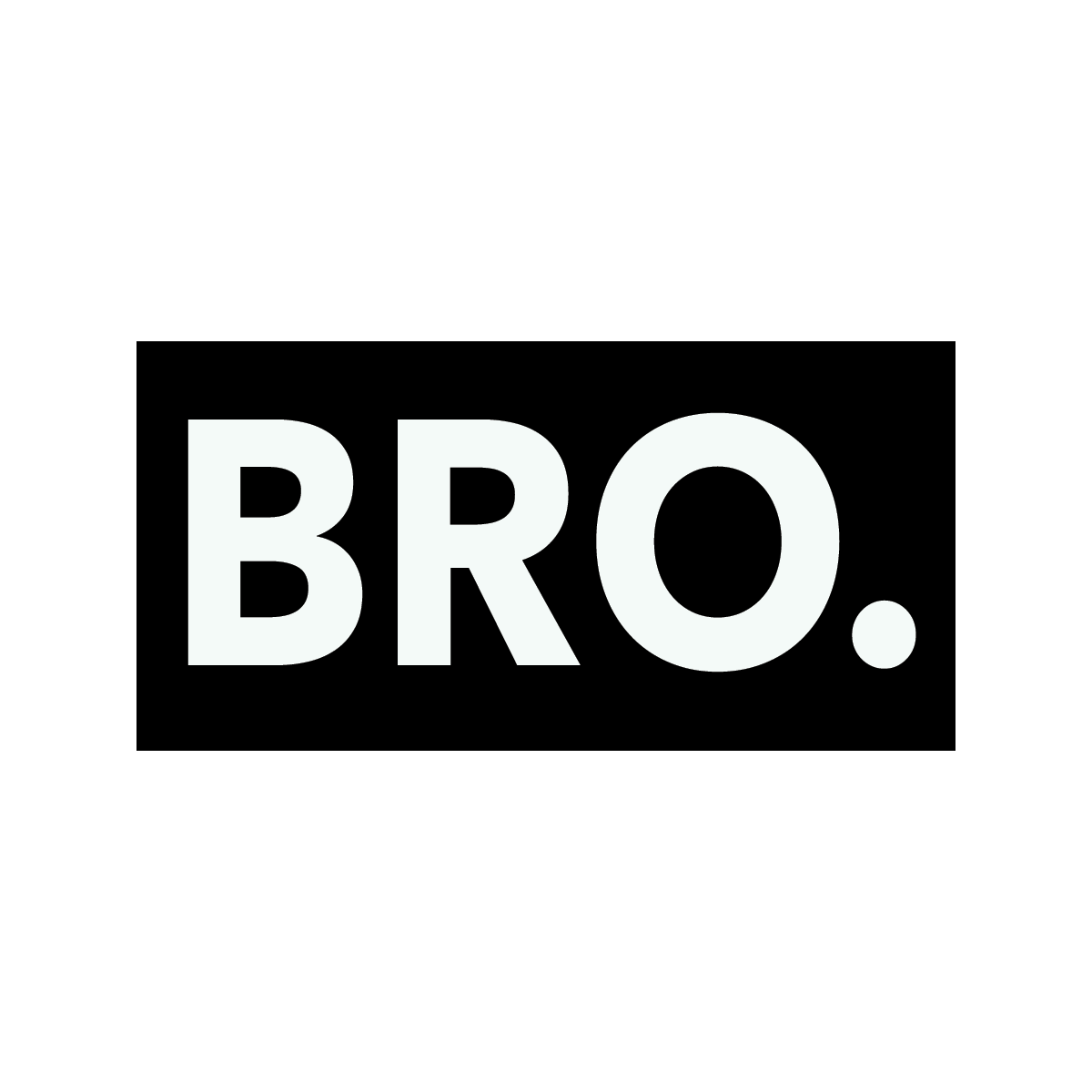 BRO.