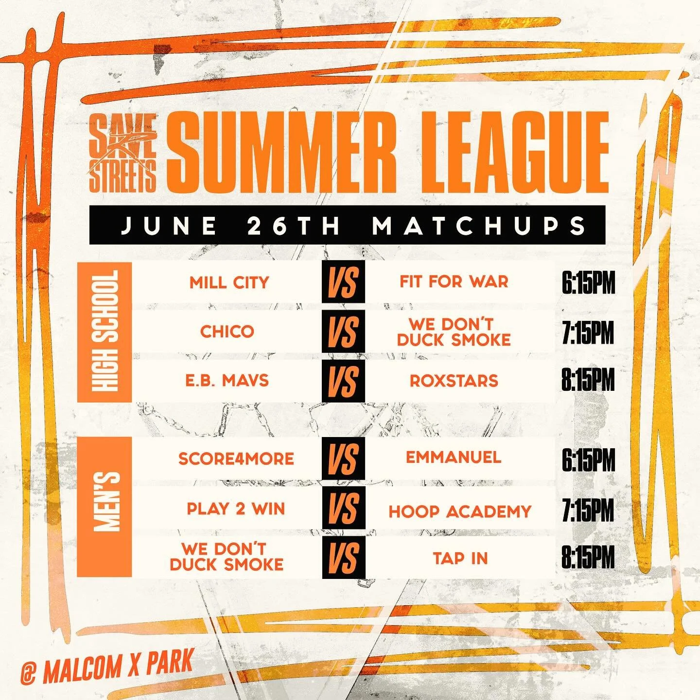 Save R Streets Summer League June 26th Matchups