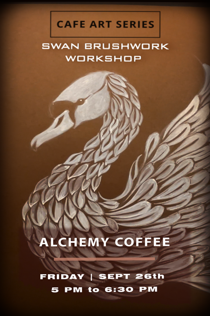 Cafe Art Series - Swan Brushwork Workshop