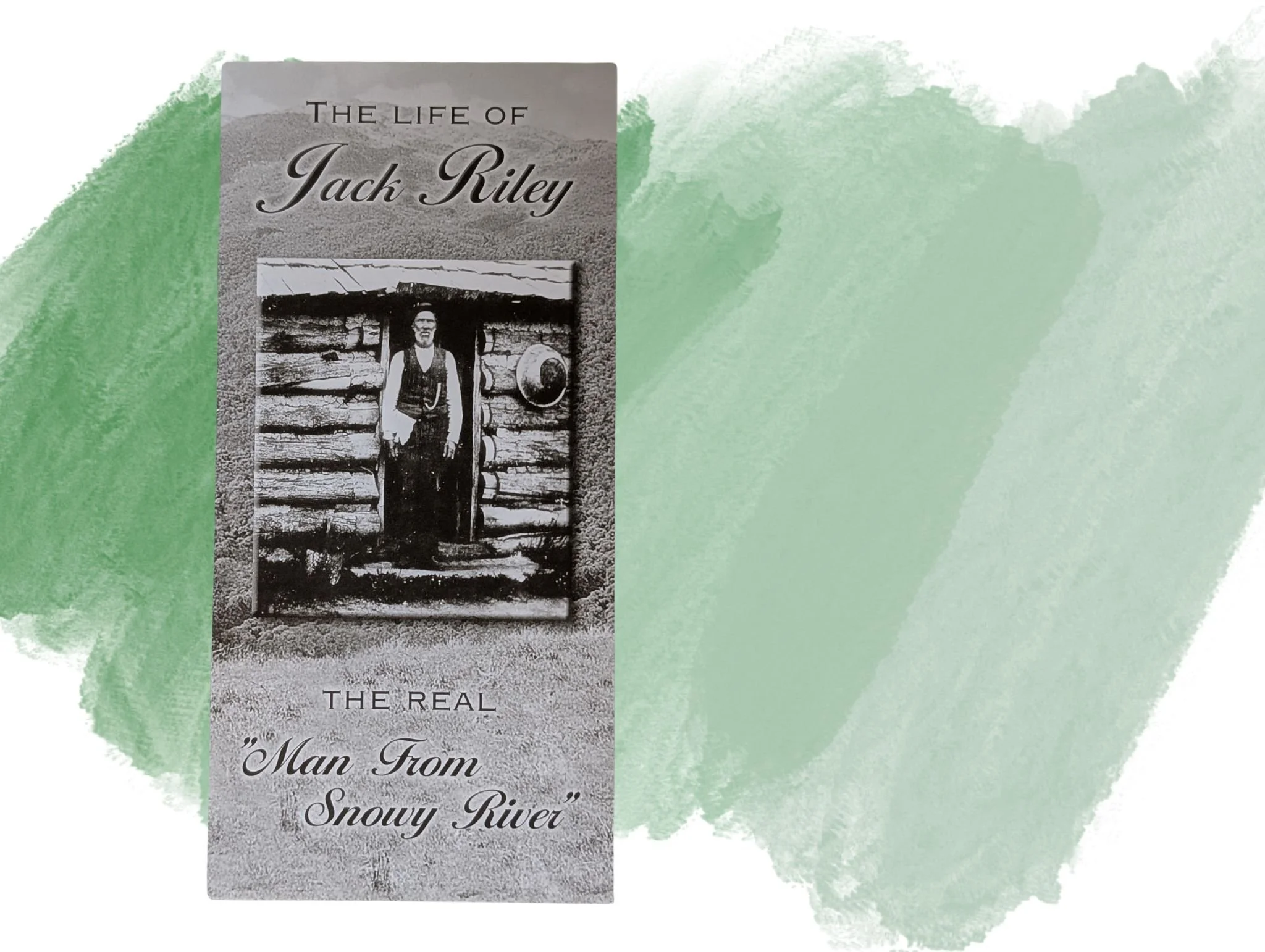 Pamphlet of Jack Riley: The Man from Snowy River Musem