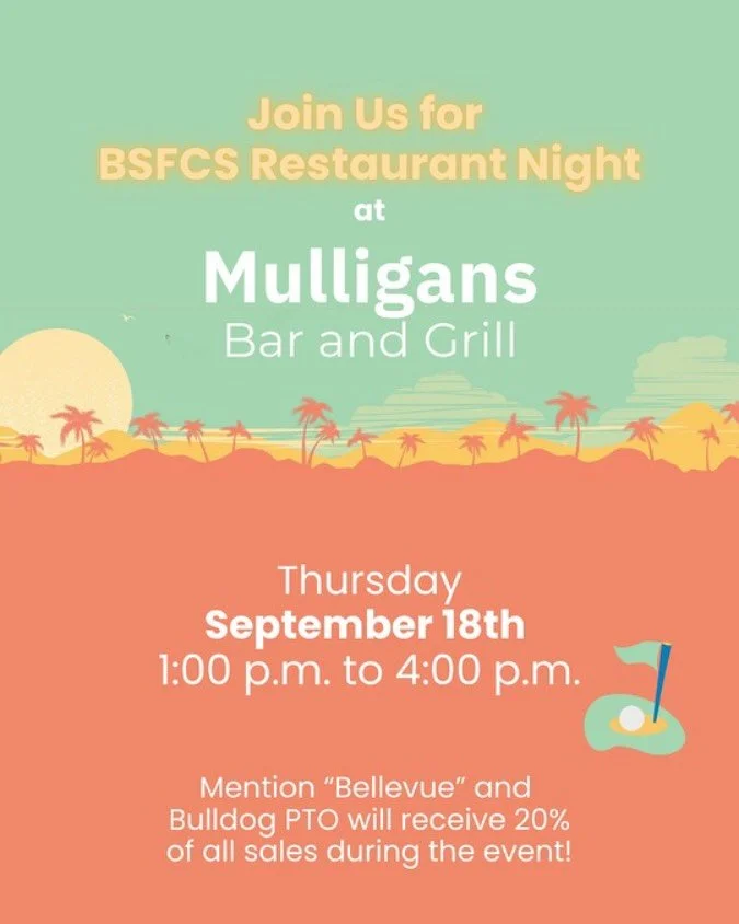 Our first BSFCS restaurant night is almost here! Please join us Thursday, September 18th, at Mulligans Bar and Grill. Support the school and get the night off from cooking! It&rsquo;s a real win-win! See you there!