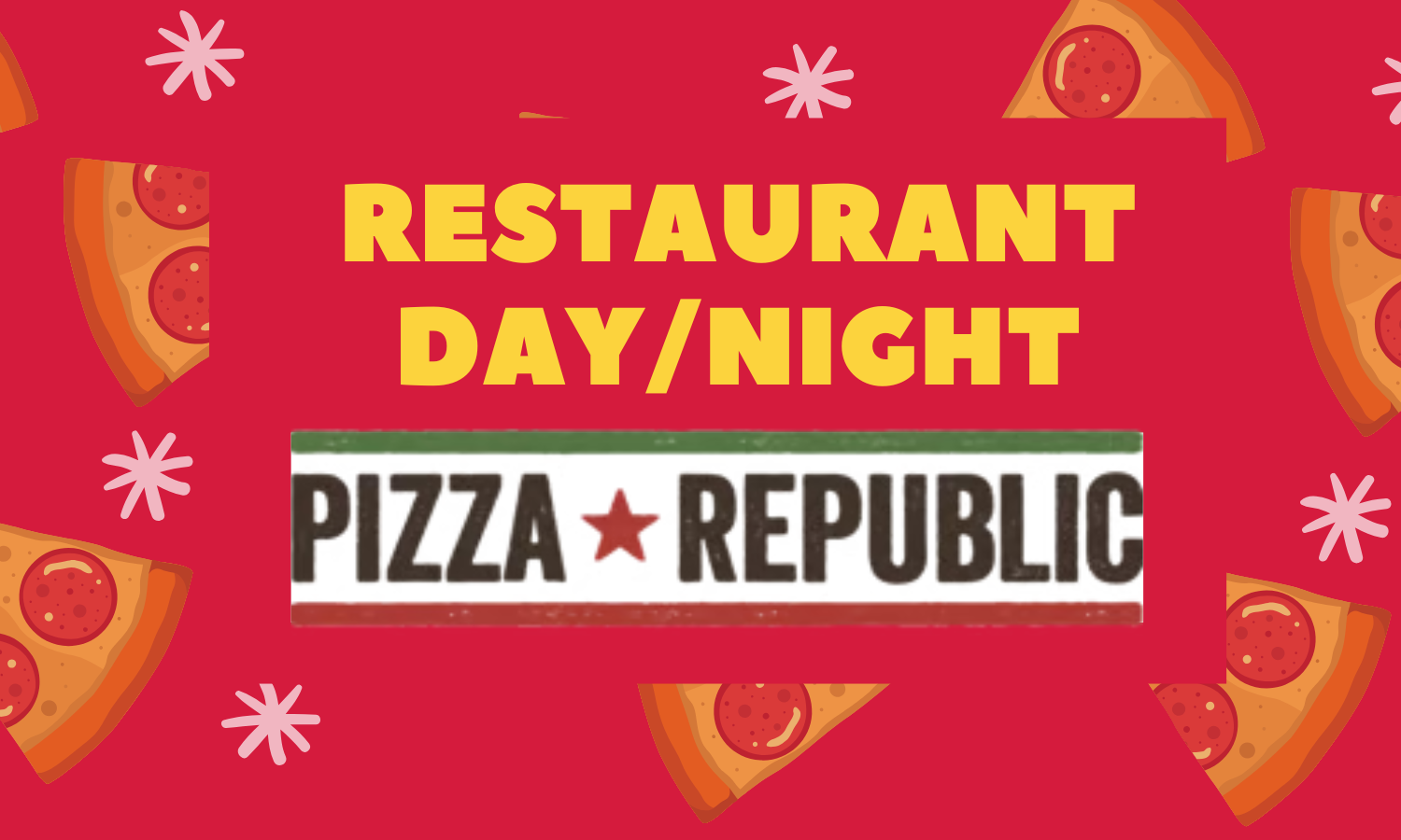 Restaurant Day/Night at Pizza Republic
