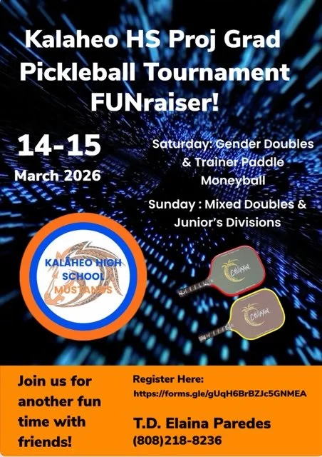 Kalaheo HS Project Grad Pickleball Tournament FUNraiser!