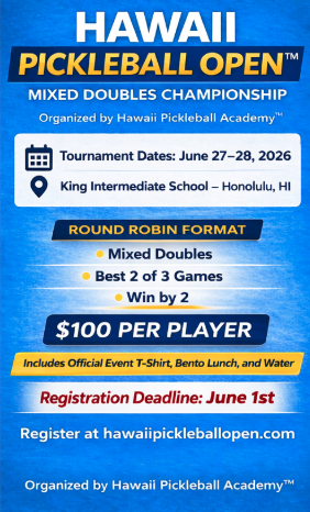 Hawaii Pickleball Open™ – Mixed Doubles Championship