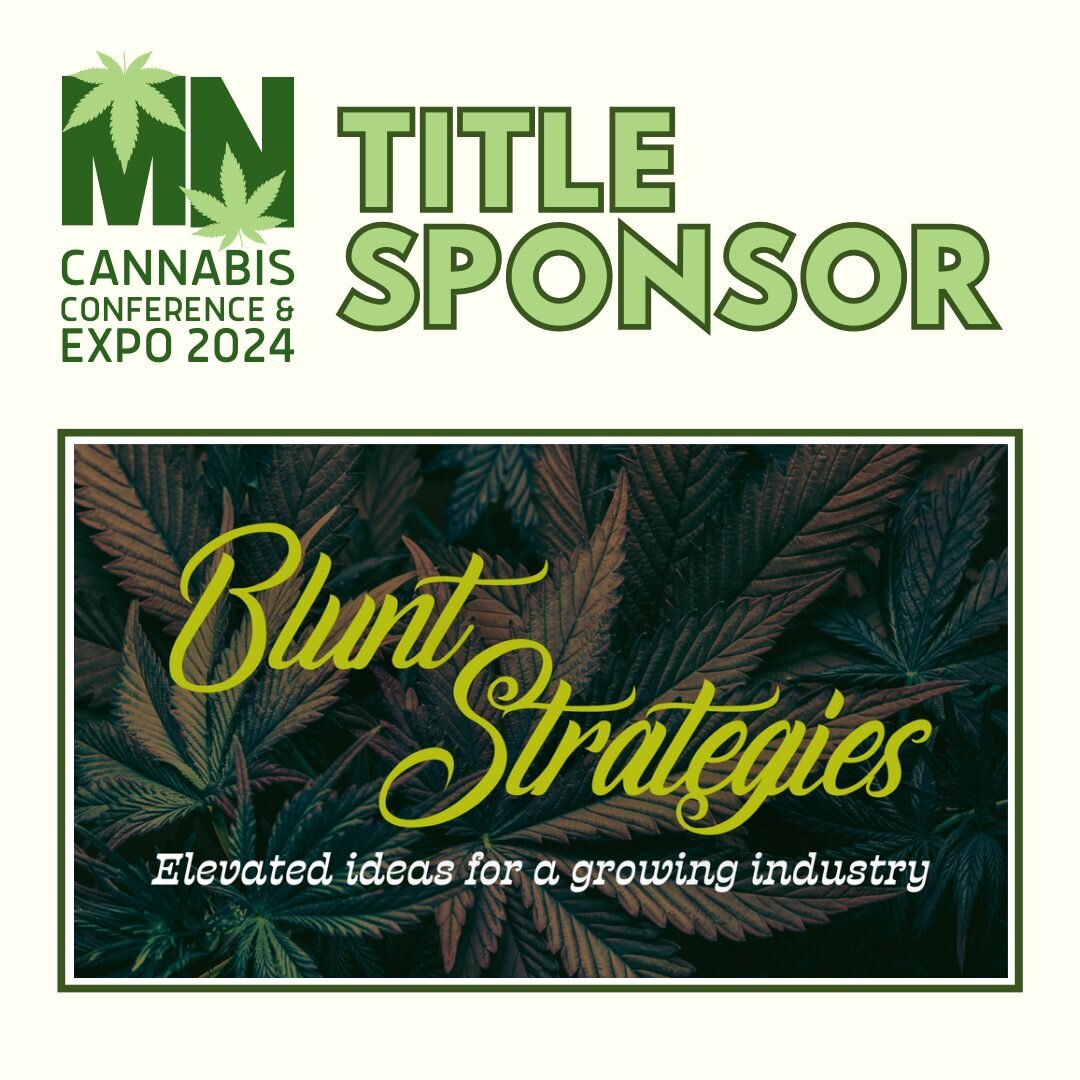 We are excited to announce @bluntstrategies as the 𝐓𝐢𝐭𝐥𝐞 𝐒𝐩𝐨𝐧𝐬𝐨𝐫 for the 𝟐𝟎𝟐𝟒 𝐌𝐍 𝐂𝐚𝐧𝐧𝐚𝐛𝐢𝐬 𝐂𝐨𝐧𝐟𝐞𝐫𝐞𝐧𝐜𝐞 &amp; 𝐄𝐱𝐩𝐨! 

Blunt Strategies offers comprehensive strategic consultancy services tailored exclusively for M
