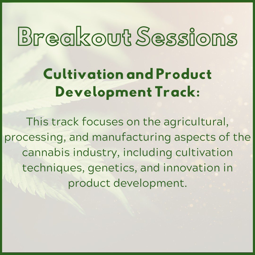 🌿 Join us for an exclusive journey into the future of cannabis cultivation at the Cultivation and Product Development Track! 🚀

1:15 PM - Unlocking Potential: Dive into groundbreaking advances in cannabis genetics and plant breeding with Bryant Jon