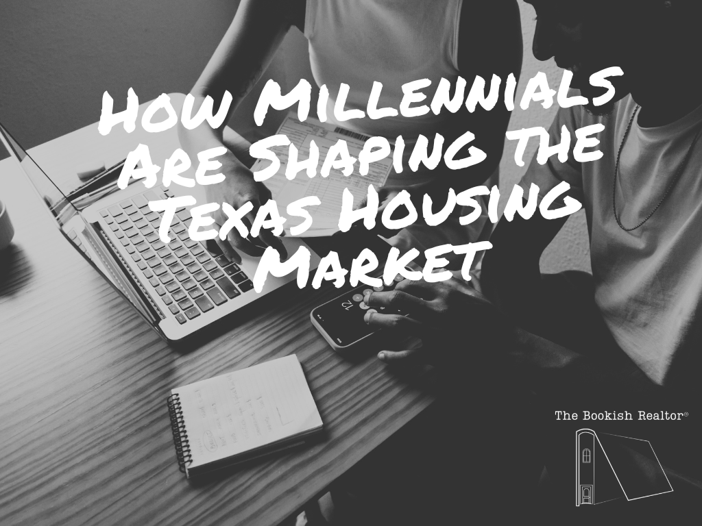 How Millennials Are Shaping the Texas Housing Market: What Sellers Need to Know