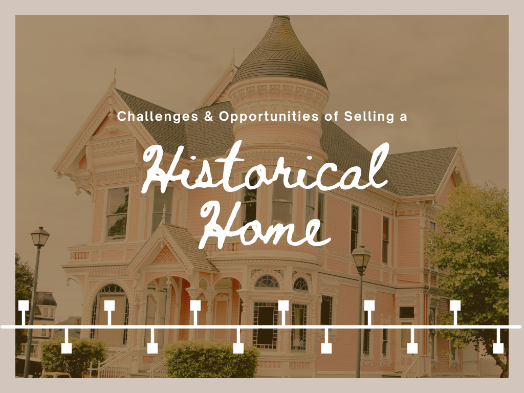 How to Sell a Historic Home in Texas: Challenges and Opportunities