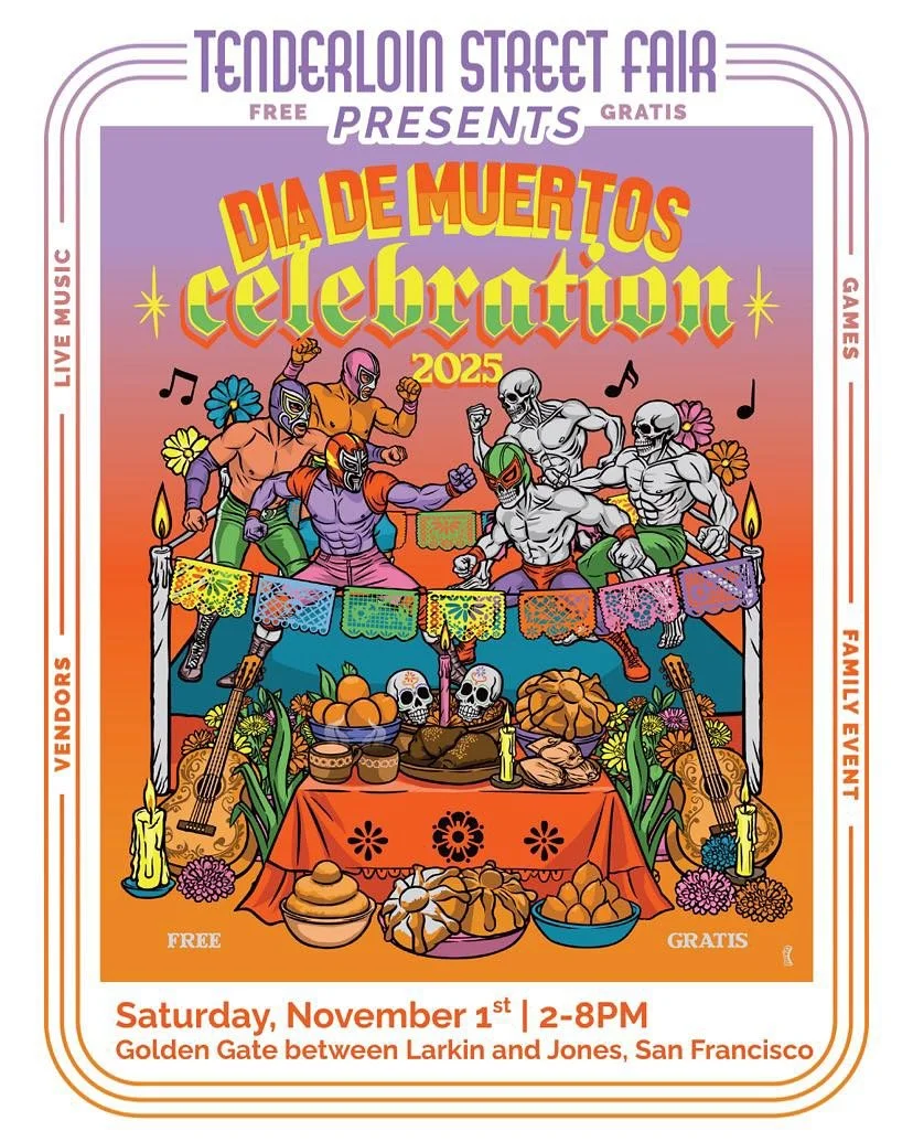 This Saturday, celebrate D&iacute;a de Muertos in the Tenderloin! This FREE family event includes Lucha libre matches, ofrendas, live music, Aztec dancers, a kids zone, and an amazing selection of local food.

GRATIS! Lucha libre, ofrendas, m&uacute;