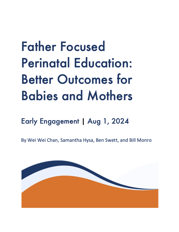 White Paper: Father Focused Prenatal Education Leads to Better Outcomes for Babies and Mothers </span>
