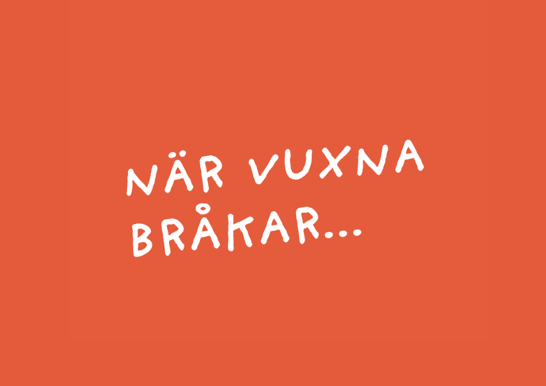 När vuxna bråkar…