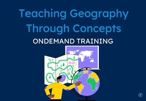 Teaching Geography Through Concepts on-demand training graphic with a person pointing to a map, a globe, and a world map diagram.