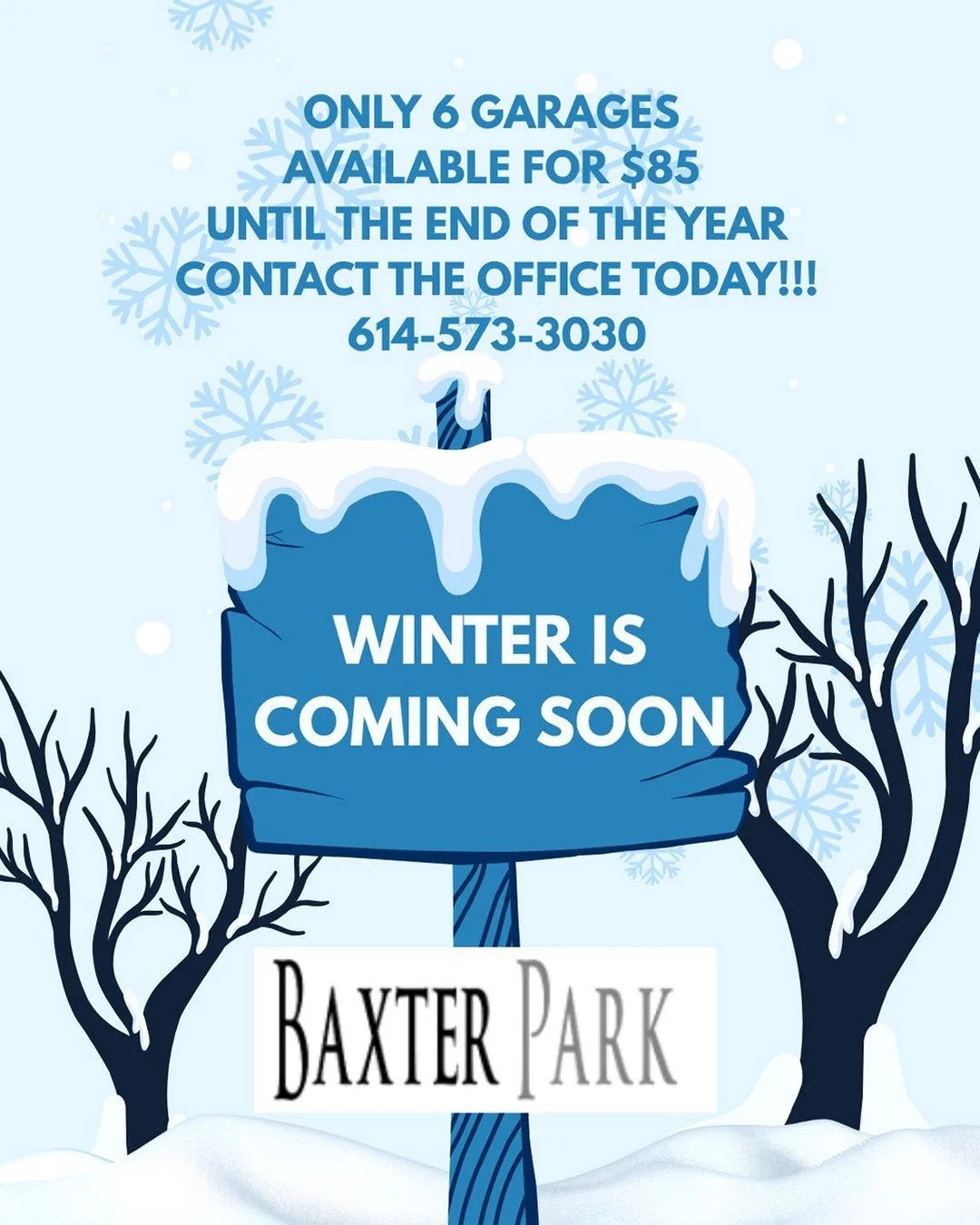 Reserve a garage today before the snow! There are only 6 garages left for $85!!!!! ❄️❄️