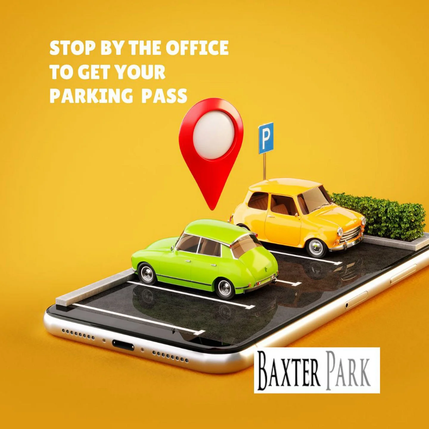 Don't forget to stop by the office to get your parking pass!