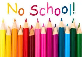 NO SCHOOL