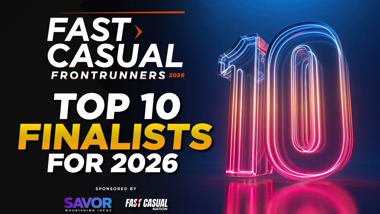 Meet the Top 10 Finalists for the 2026 Fast Casual Frontrunners