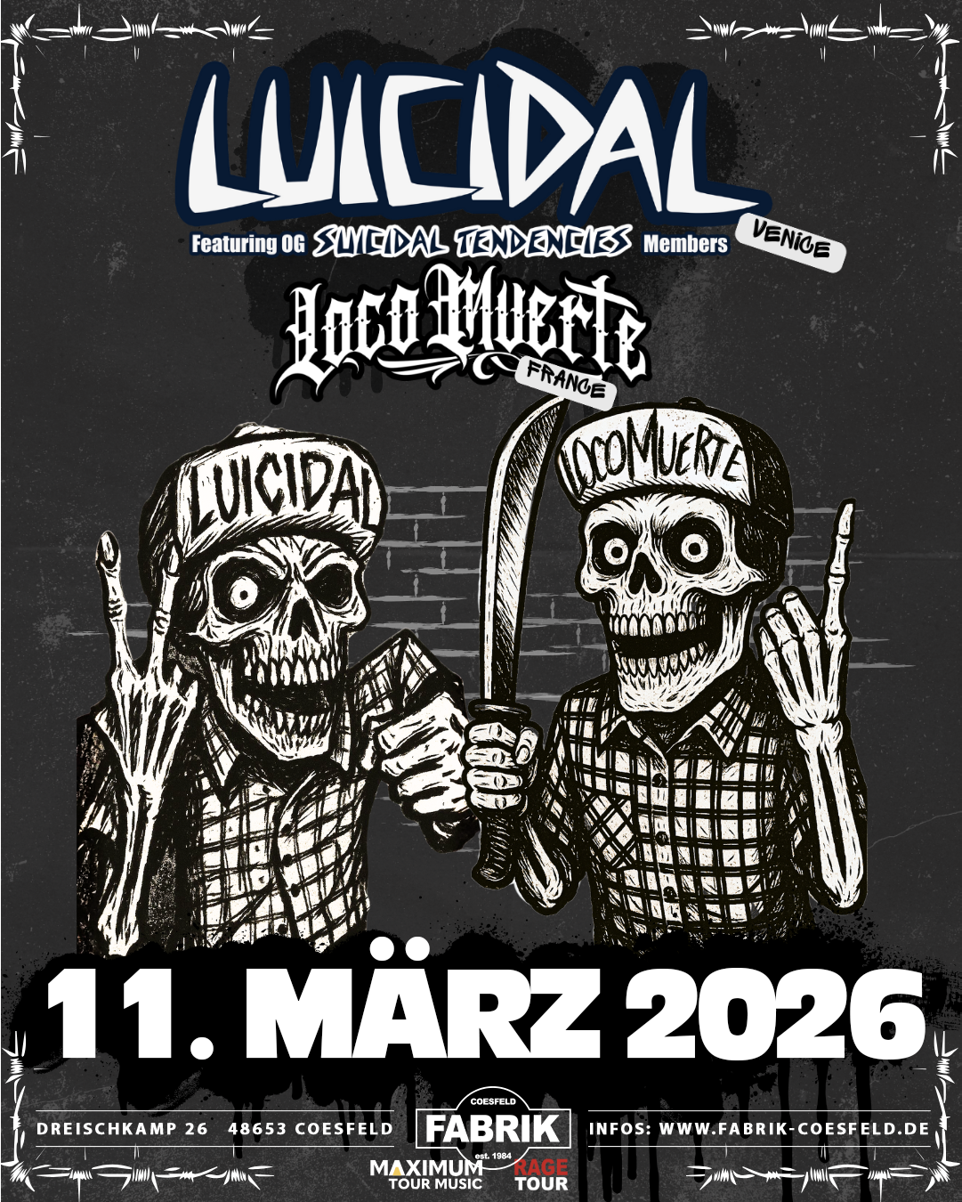 LUICIDAL (OG MEMBERS of SUICIDAL TENDENCIES) &amp; LocoMuerte