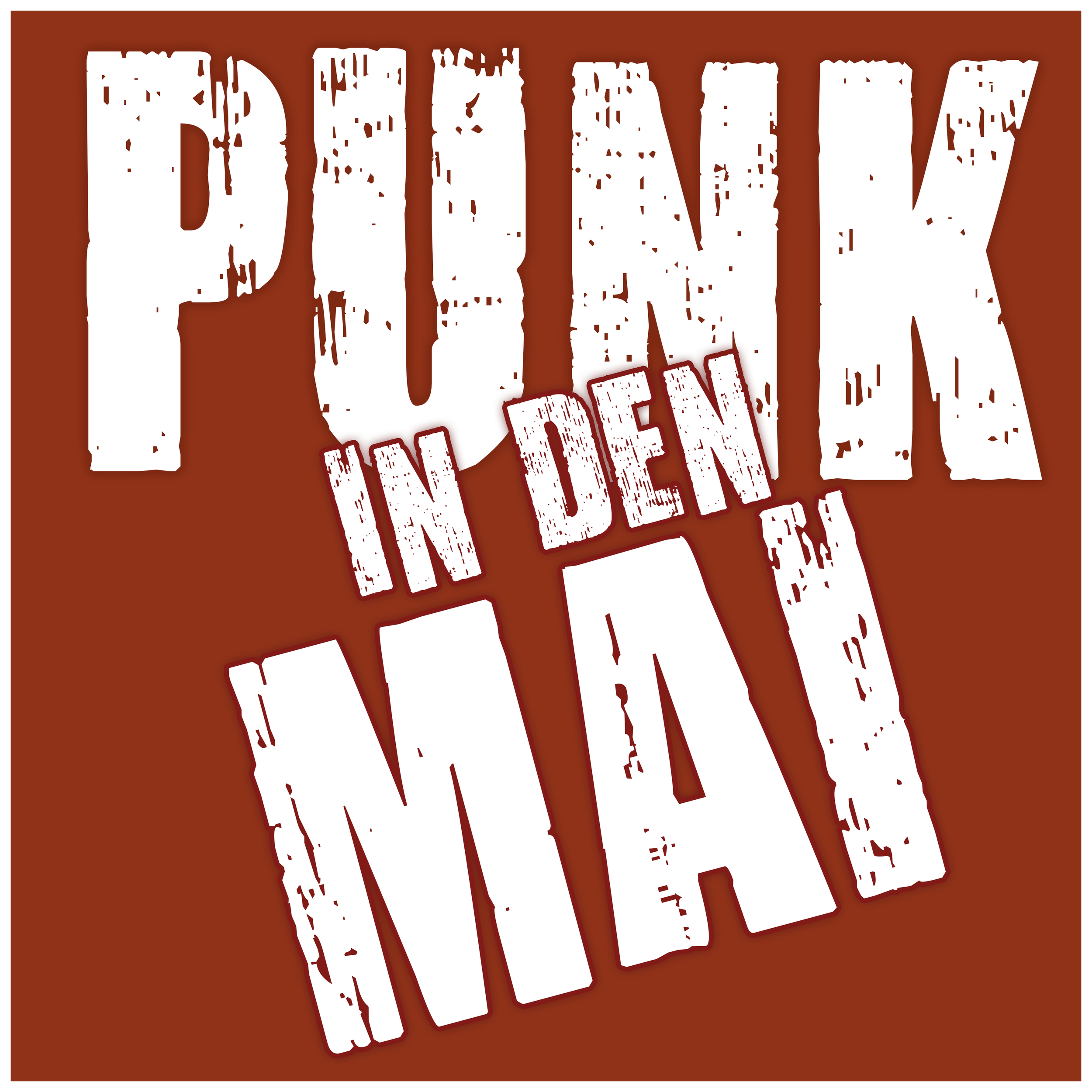 PUNK IN DEN MAI